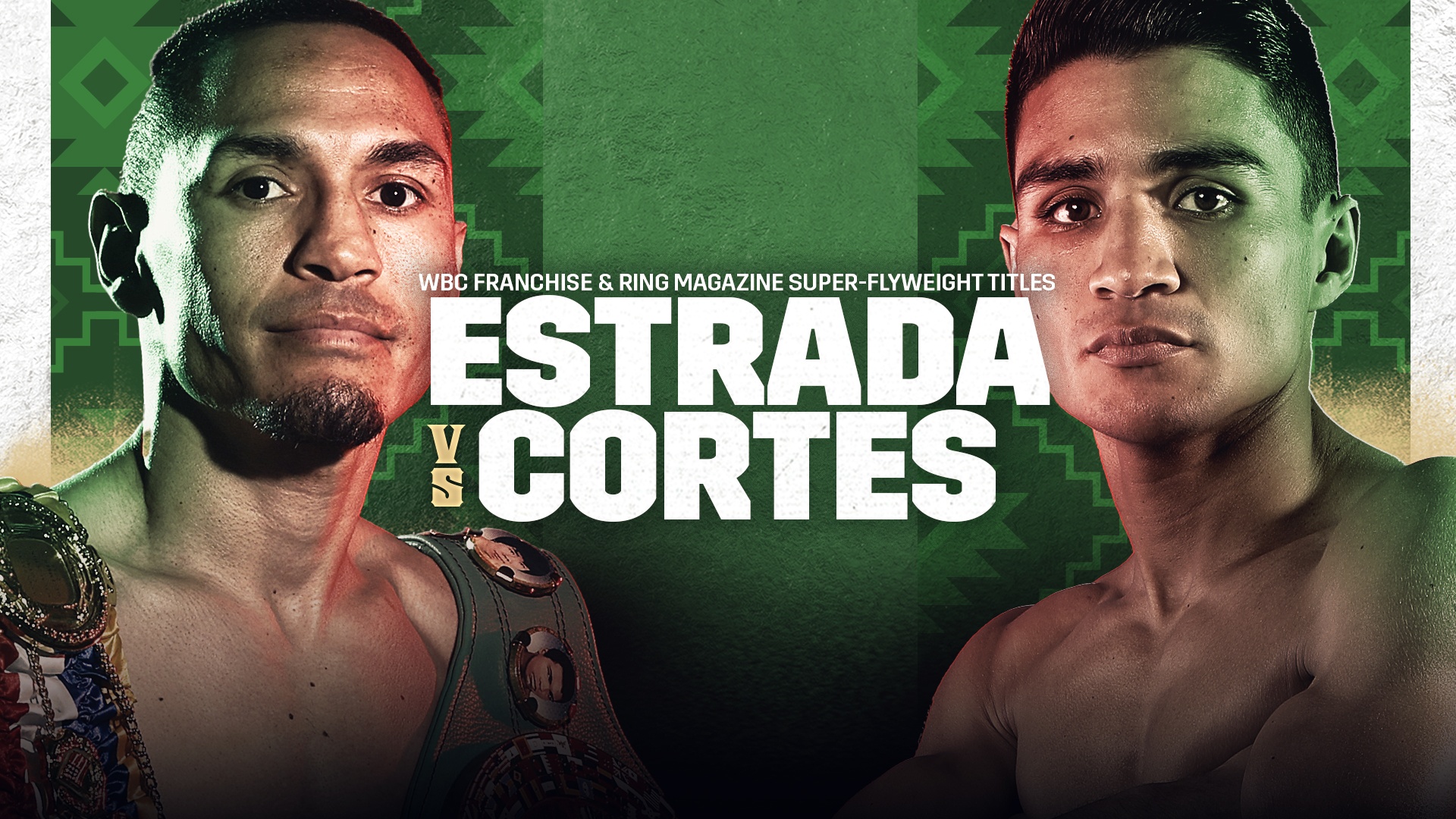 دانلود رویداد بوکس:DAZN Boxing Estrada vs. Cortes